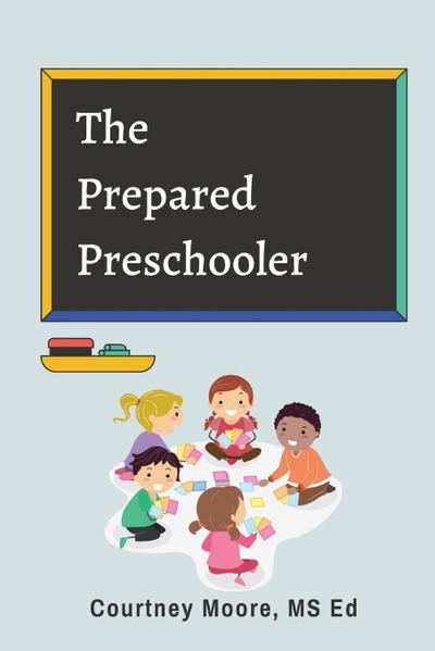 The  Prepared Preschooler