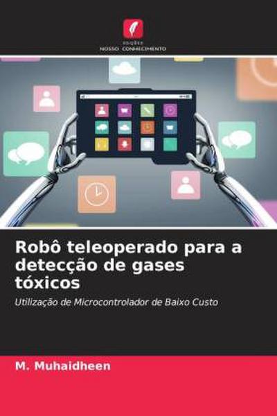 Robô teleoperado para a detecção de gases tóxicos