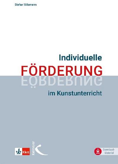Individuelle Förderung im Kunstunterricht