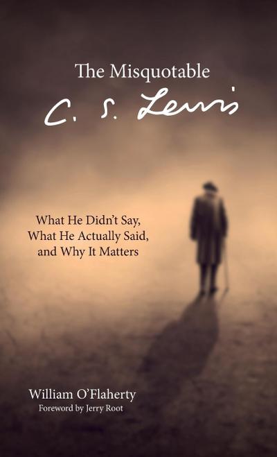 The Misquotable C.S. Lewis