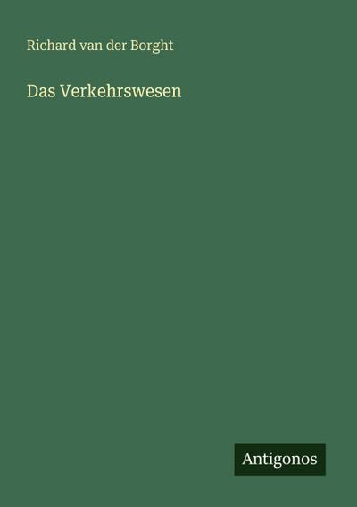 Das Verkehrswesen