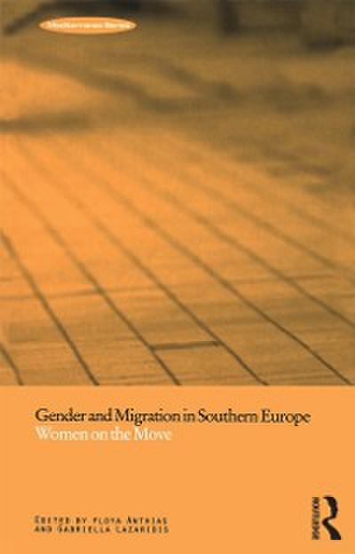 Gender and Migration in Southern Europe