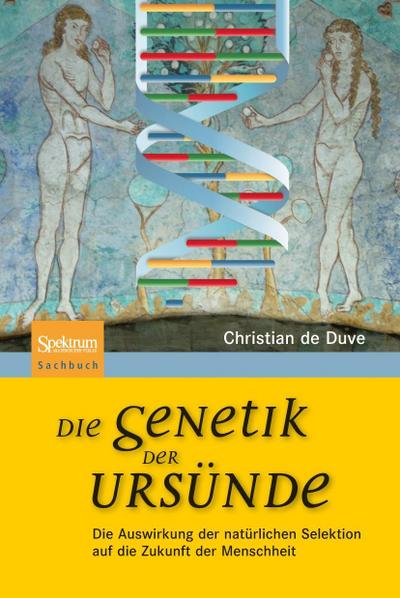 de Duve, C: Genetik der Ursünde