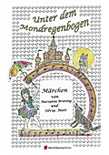 Unter dem Mondregenbogen