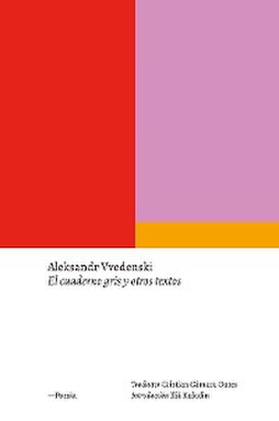 El cuaderno gris y otros textos