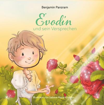Evodin und sein Versprechen