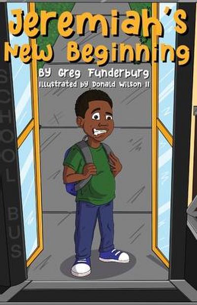 Jeremiah’s New Beginning