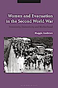 Women and Evacuation in the Second World War