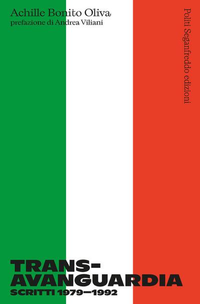 Bonito Oliva, A: Transavanguardia Scritti 1979-1992