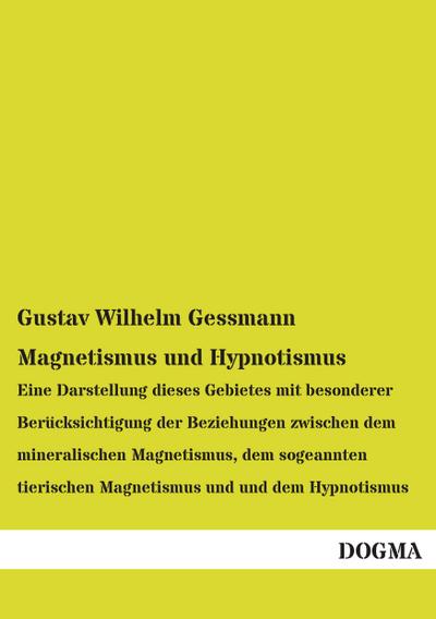 Magnetismus und Hypnotismus