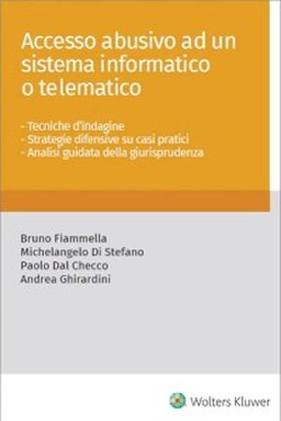 Accesso abusivo ad un sistema informatico o telematico