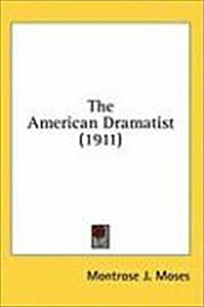 The American Dramatist (1911)