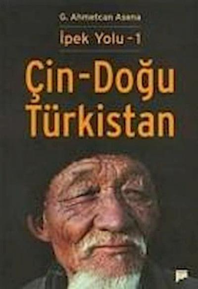 Cin - Dogu Türkistan