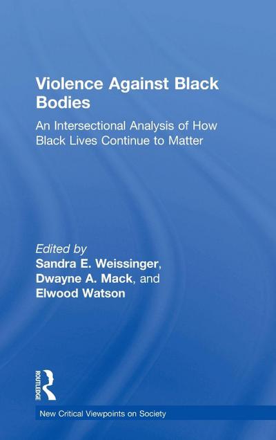 Violence Against Black Bodies