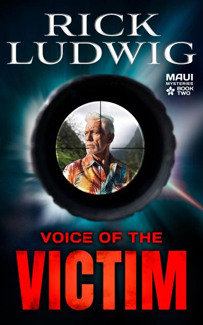 Voice of the Victim (A MAUI MYSTERY, #2)