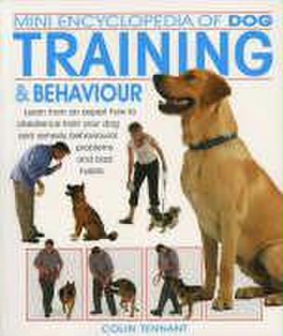 Tennant, C: Mini Encyclopedia of Dog Training and Behaviour