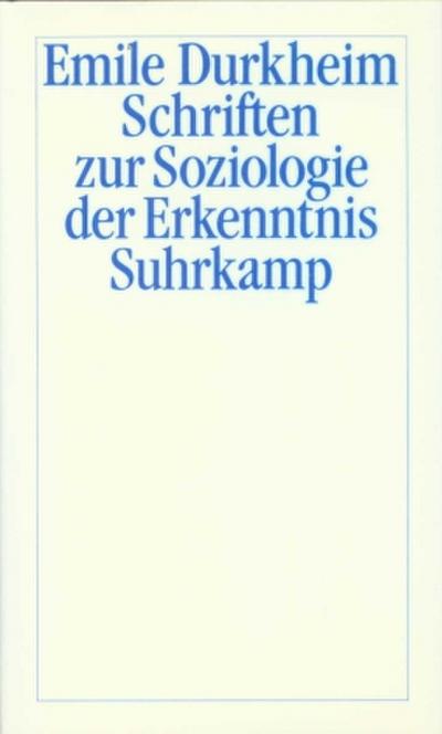 Schriften zur Soziologie der Erkenntnis