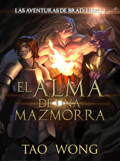 El Alma de una Mazmorra (Las aventuras de Brad, #3)