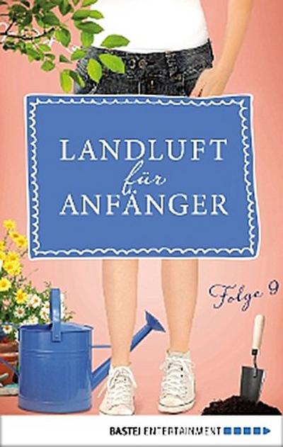 Landluft für Anfänger - 09
