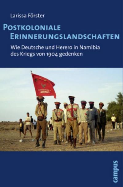 Postkoloniale Erinnerungslandschaften