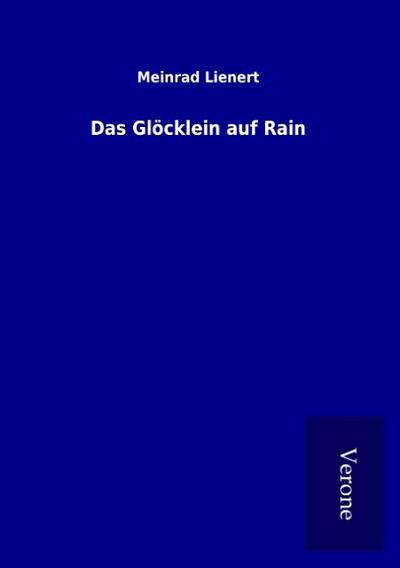 Das Glöcklein auf Rain