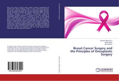 Breast Cancer Surgery and the Principles of Oncoplastic Surgery