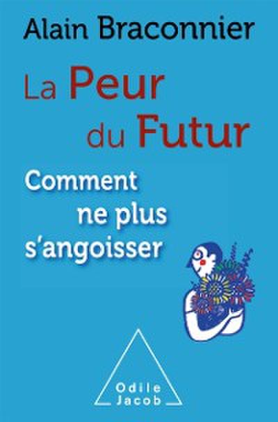 La Peur du futur