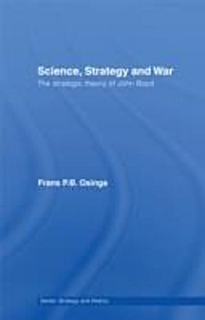 Science, Strategy and War