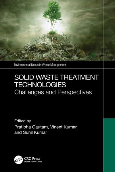 Solid Waste Treatment Technologies