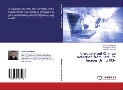 Unsupervised Change Detection from Satellite Images Using KCN