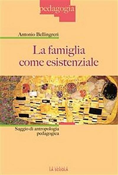 La famiglia come esistenziale