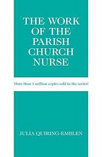 The Work of the Parish Church Nurse