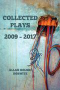 Horwitz: Collected Plays: 2009 - 2017