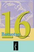Botsotso: Botsotso 16: poetry, short fiction, essa