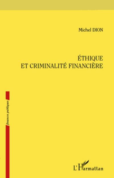Ethique et criminalite financiere
