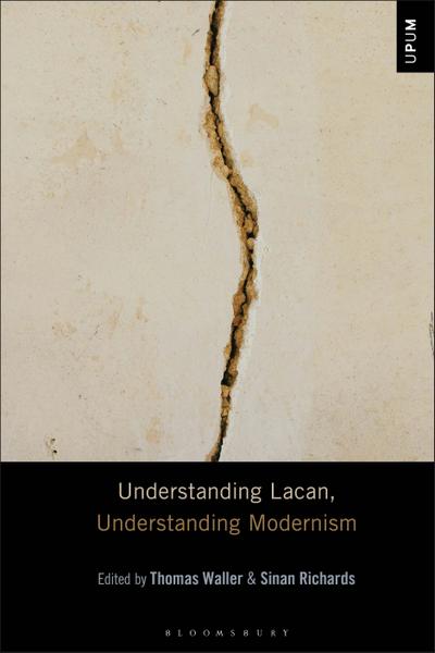 Understanding Lacan, Understanding Modernism