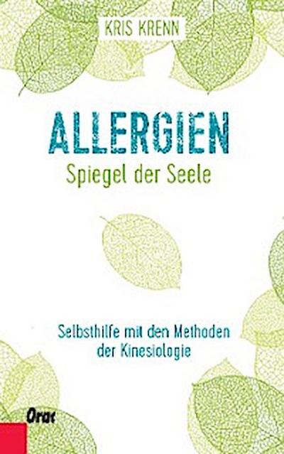 Allergien - Spiegel der Seele