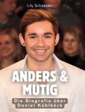 Anders & mutig