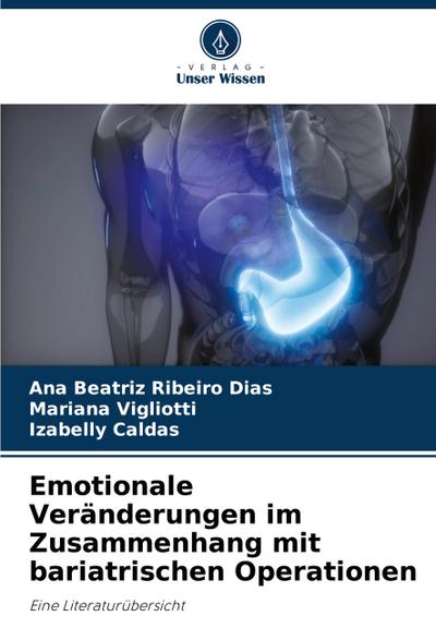 Emotionale Veränderungen im Zusammenhang mit bariatrischen Operationen