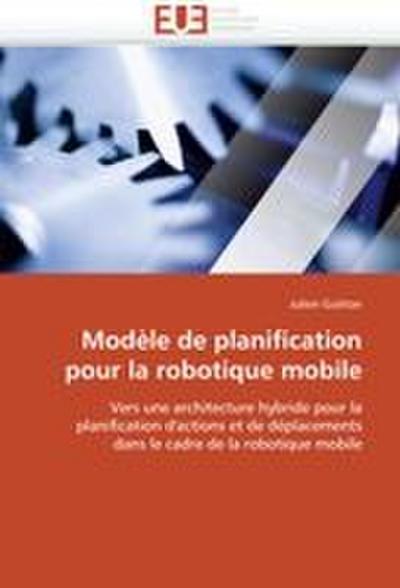 Modèle de planification pour la robotique mobile