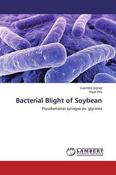 Bacterial Blight of Soybean