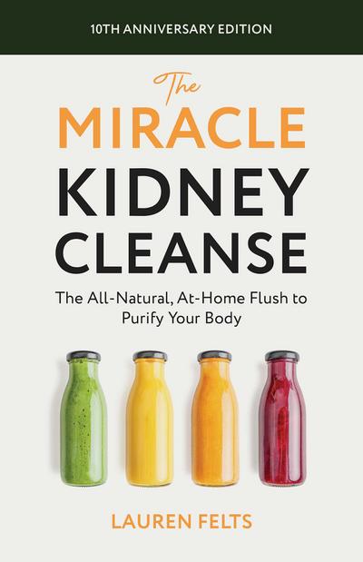 The Miracle Kidney Cleanse