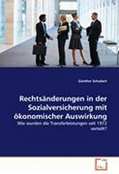 Rechtsänderungen in der Sozialversicherung mit ökonomischer Auswirkung