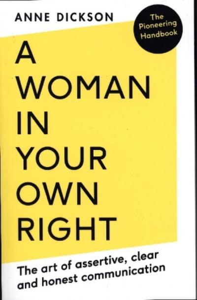 A Woman in Your Own Right