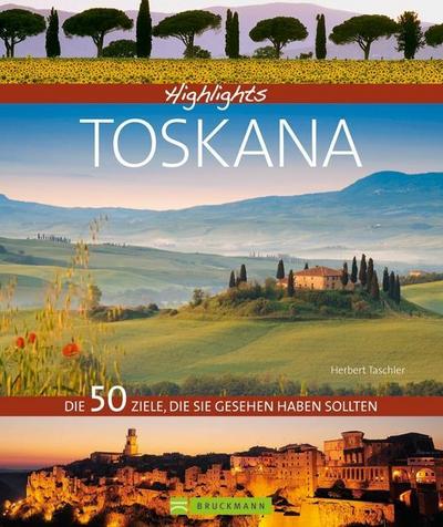 Highlights Toskana
