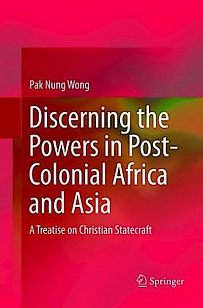 Discerning the Powers in Post-Colonial Africa and Asia