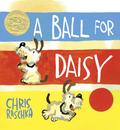 A Ball for Daisy: (Caldecott Medal Winner) (Caldecott Medal - Winner Title(s))