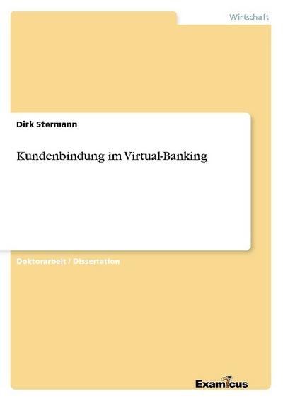 Kundenbindung im Virtual-Banking