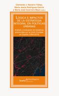 Lógica e impactos de la estrategia integral en políticas urbanas