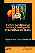 Applied Food Science and Engineering with Industrial Applications